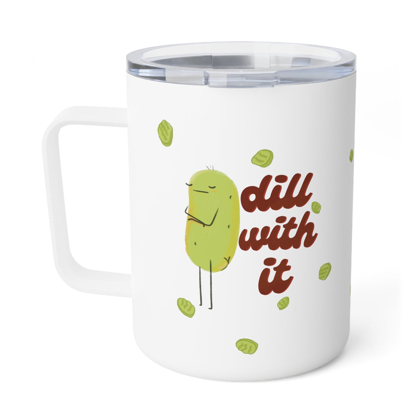 Dill with it Insulated Travel Mug