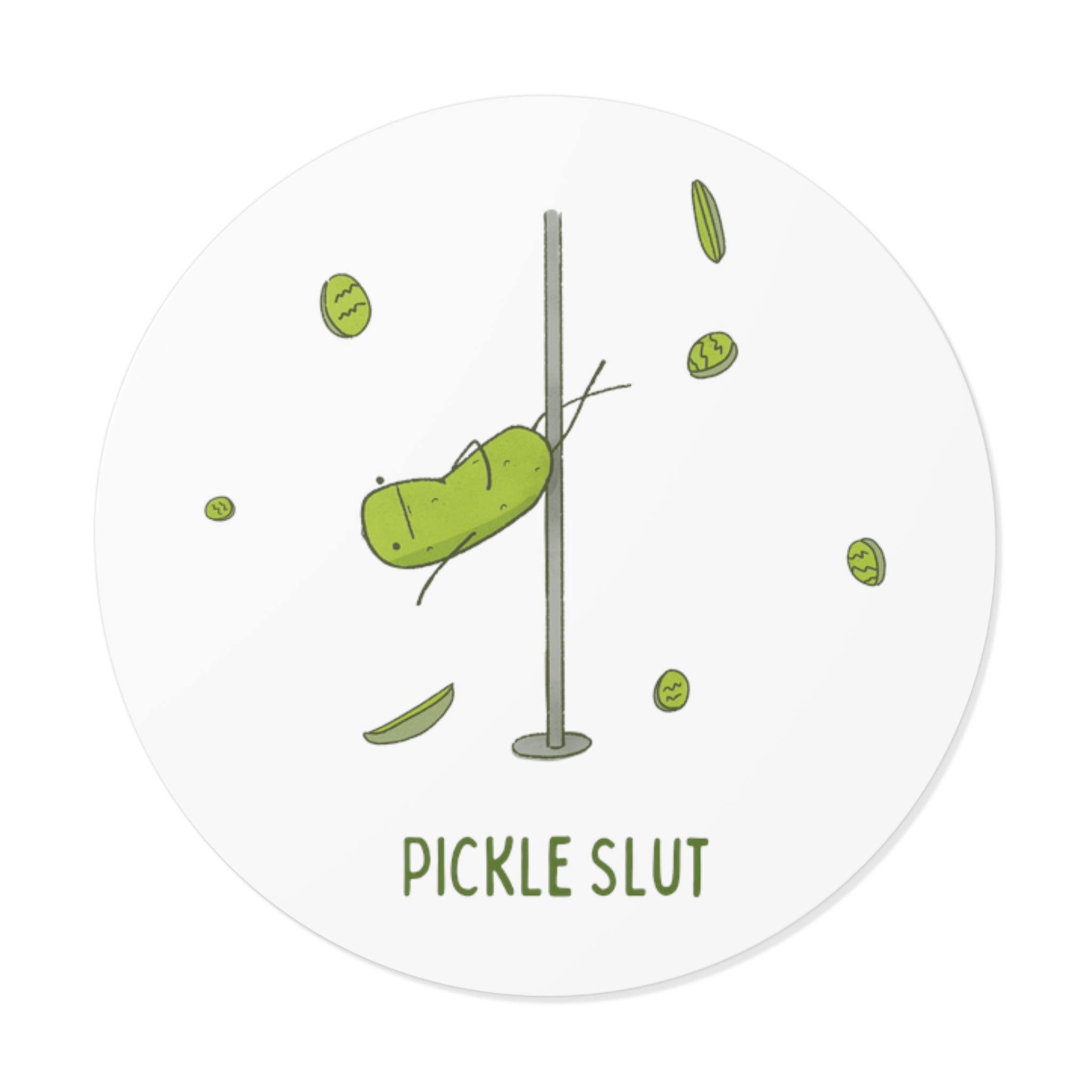Pickle Slut Sticker